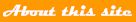 About this site